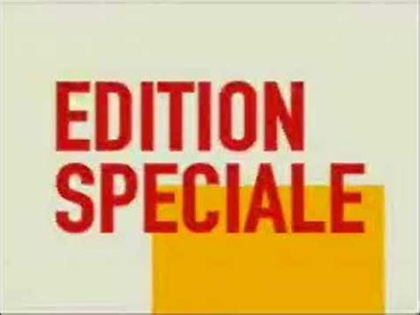 l'édition spéciale canal générique